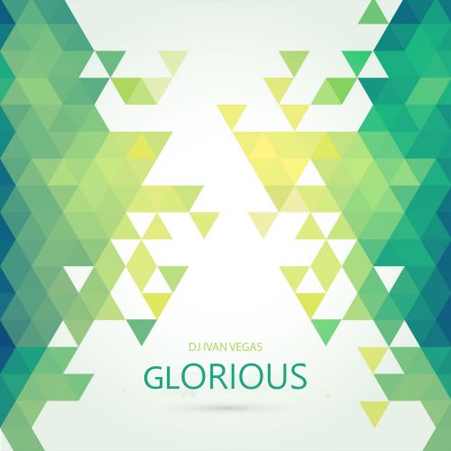 Dj Ivan Vegas - Glorious [Original mix][2021].mp3