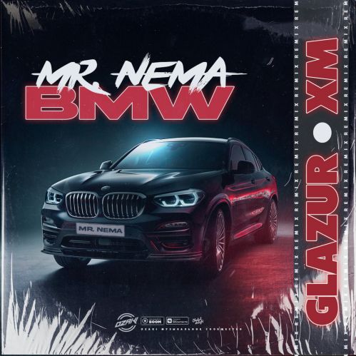 Mr. N̈MA - BMW (Glazur & XM Remix).mp3