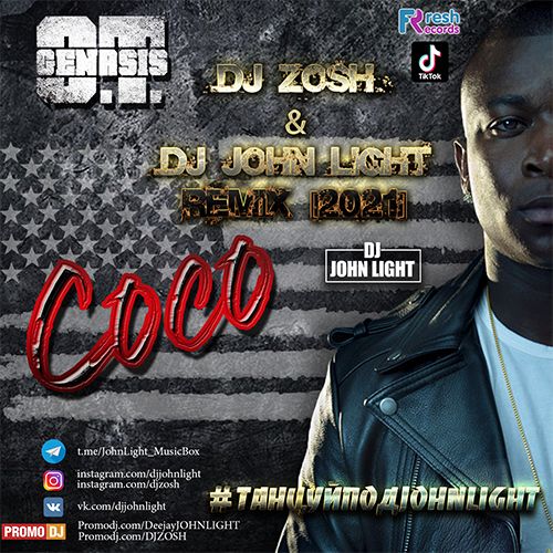 O.T.Genasis - Coco (DJ Zosh & DJ John Light Extended Remix) [2021]