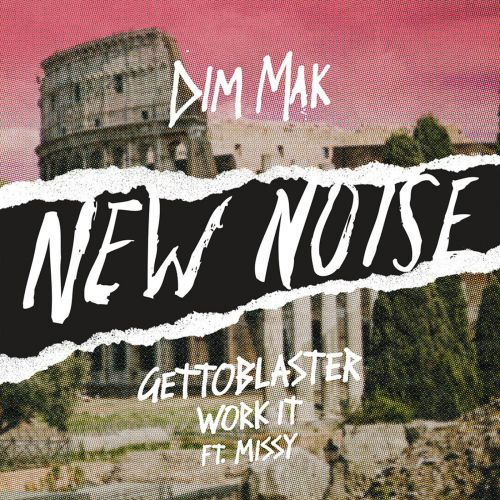 Missy, Gettoblaster - Work It feat. Missy (Extended Mix) [Dim Mak Records].mp3
