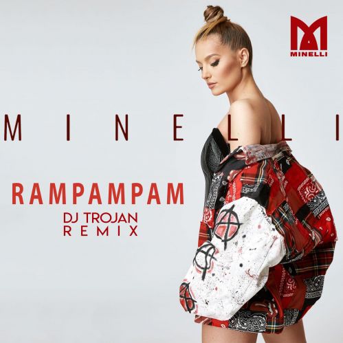 Minelli - Rampampam (DJ Trojan Remix).mp3