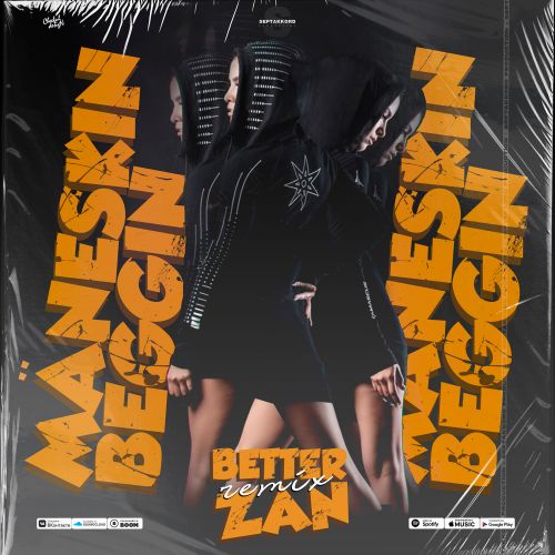 Maneskin - Beggin' (BETTER x ZAN Remix) Radio Edit.mp3