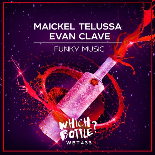 Maickel Telussa,  Evan Clave - Funky Music (Club Mix).mp3
