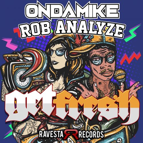 Ondamike x Rob Analyze - Get Fresh (Extended Mix) [2021]