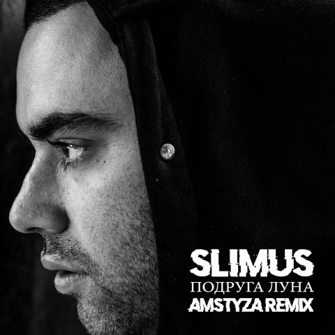 Slimus -   (Amstyza Remix) [2021]