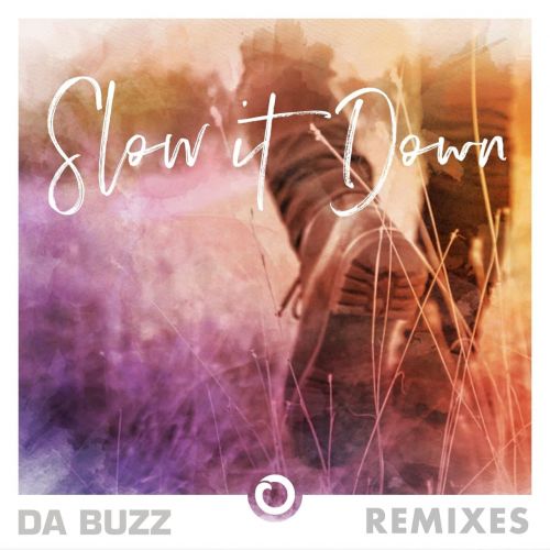 Da Buzz - Slow It Down (Johan K Vip Mix).mp3