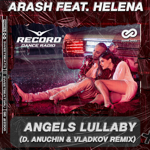 Arash feat. Helena - Angels Lullaby (D. Anuchin & Vladkov Radio Edit).mp3