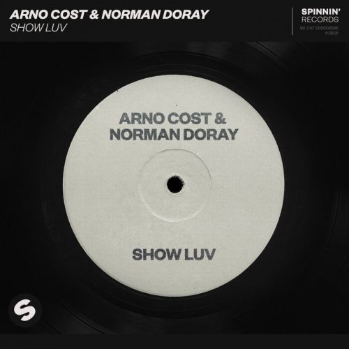 Arno Cost & Norman Doray ‎ Show Luv (Netherlands WEB) [2021]