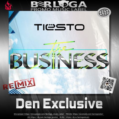 Tiesto - The Business (Den Exclusive Extended Remix).mp3