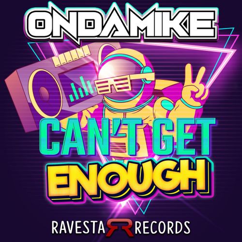 Ondamike - Can't Get Enough (Original Mix) [Ravesta Records].mp3
