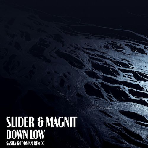 Slider & Magnit - Down Low (Sasha Goodman Remix)_Radio Edit.mp3