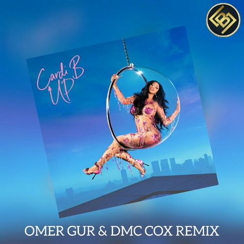 Cardi B - Up (Ömer Gür & DMC COX Remix).mp3