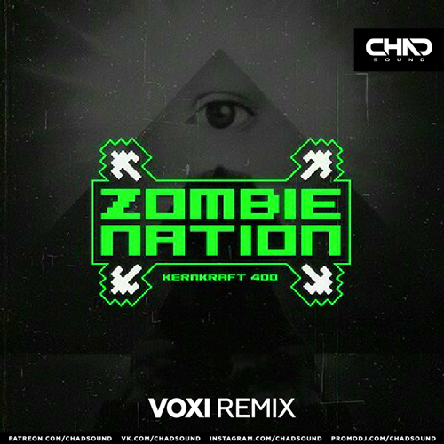 Zombie Nation - Kernkraft 400 (Voxi Extended Mix).mp3