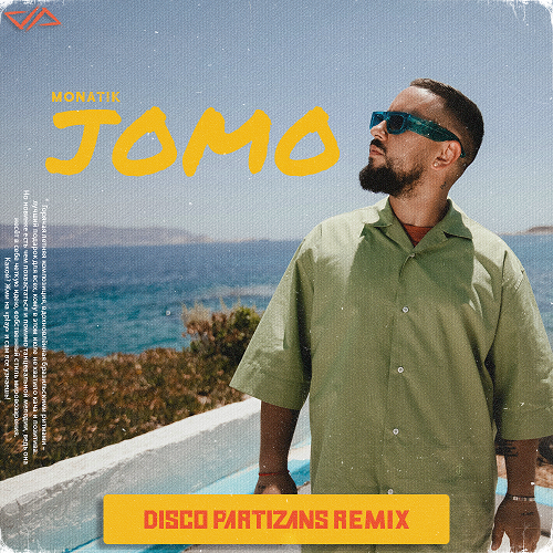 Monatik - Jomo/ (Disco Partizans Remix) [2021]