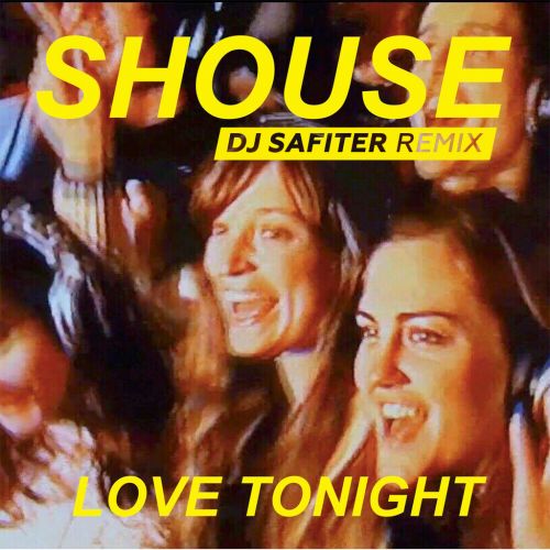 Shouse - Love Tonight (Dj Safiter Remix) [2021]