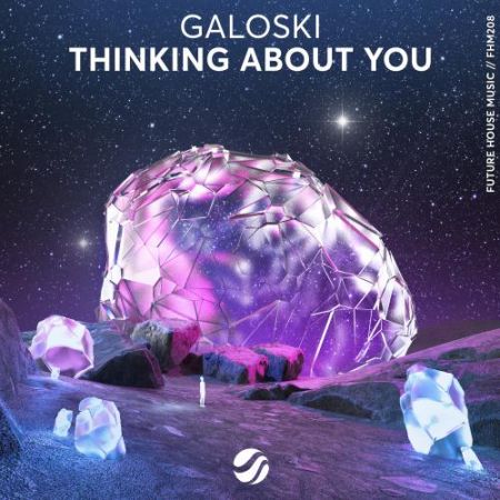 Galoski - Thinking About You (Extended Mix) [Future House Music].mp3