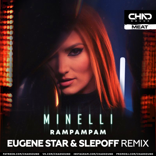 Minelli - Rampampam (Eugene Star & Slepoff Extended Mix).mp3