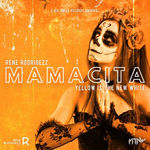 Rene Rodrigezz, Yellow Is The New White - Mamacita (Extended Mix).mp3