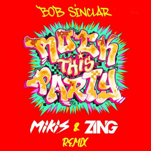 Bob Sinclar - Rock This Party (MIKIS & ZING Remix).mp3