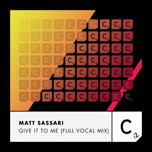 Matt Sassari - Give It To Me (Full Vocal Mix - Extended) [2021]