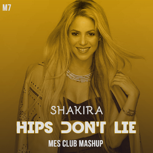 Shakira & Frost & Twist Sound feat. PS Project & Arteez - Hips Don't Lie (MES CLUB Mashup) [2021]
