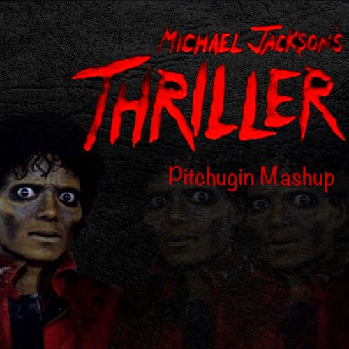 Michael Jackson, Dj Rem x PS Project - Thriller (Pitchugin Mashup) [2021]