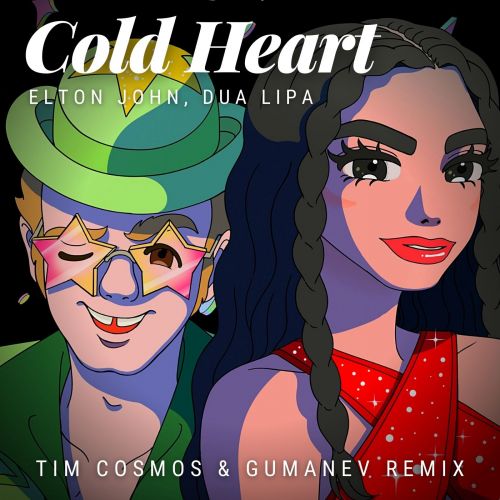 Elton John, Dua Lipa - Cold Heart (Tim Cosmos & Gumanev Remix) [2021]