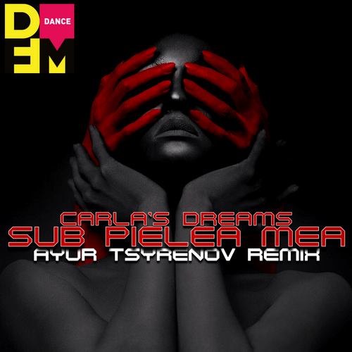 Carla's Dreams  Sub pielea mea (Ayur Tsyrenov DFM remix).mp3
