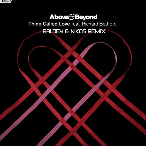 Above & Beyond feat. Richard Bedford - Thing Called Love (Baldey & Nikos Remix) [2021]