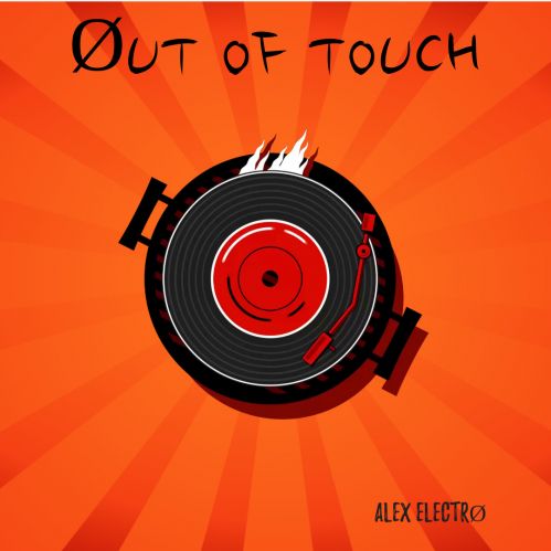 Alex Electro - Out Of Touch [2021]