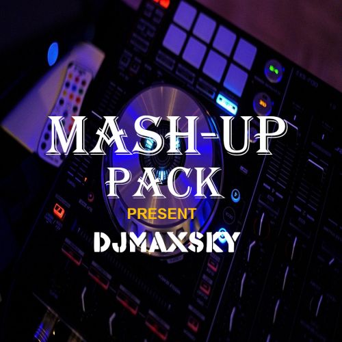 Max Sky - Mash-Up Pack [2021]