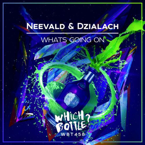 Neevald & Dzialach - Whats Going On (Radio Edit; Extended Mix) [2021]
