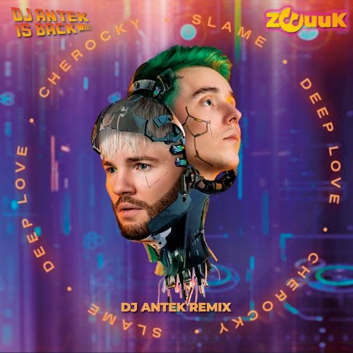 Slame & Cherocky - Deep Love (DJ Antek Remix) [2021]