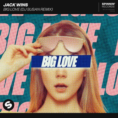 Jack Wins - Big Love (DJ Susan Extended Remix) [SPINNIN' RECORDS].mp3