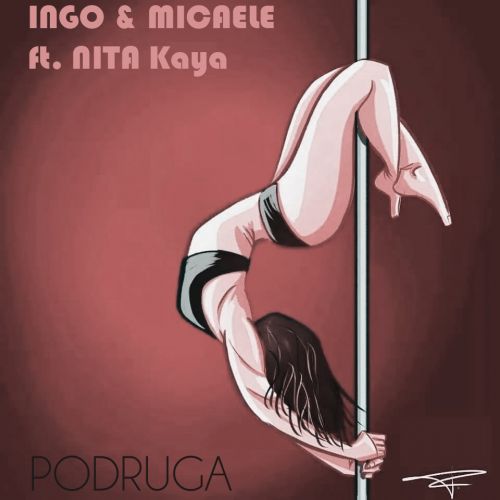 Ingo & Micaele ft. Nita Kaya - Podruga [2021]