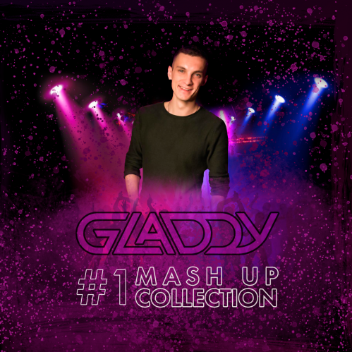 Gladdy - Collection Mash Up #1 [2021]