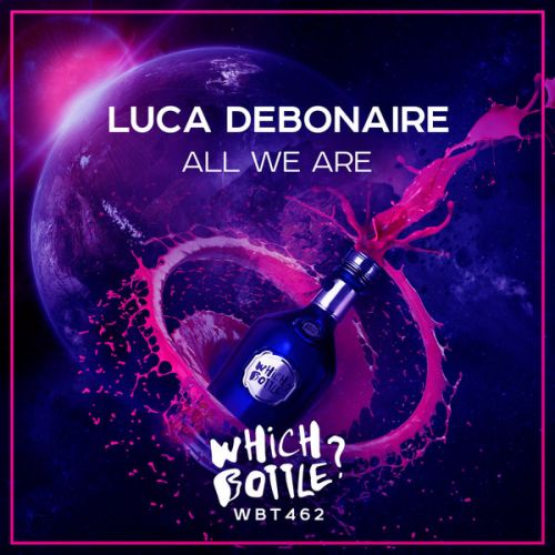 Luca Debonaire - All We Are (Radio Edit; Extended Mix) [2021]