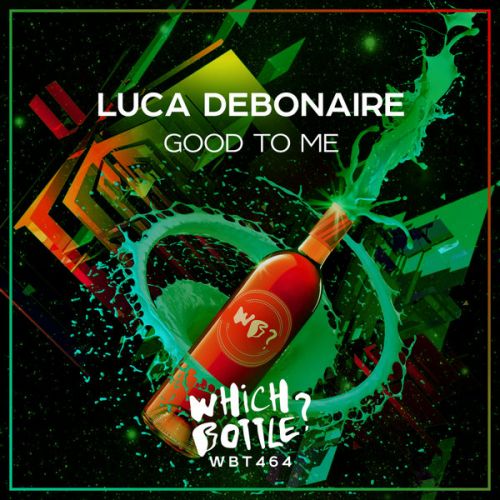 Luca Debonaire - Good To Me (Radio Edit; Extended Mix) [2021]