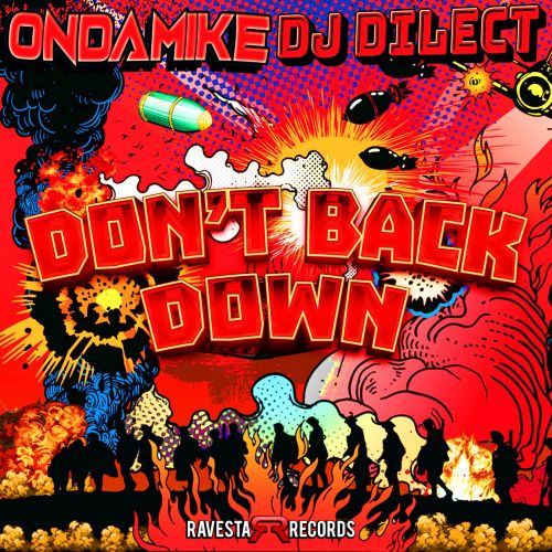 Ondamike x DJ Dilect - Don't Back Down (Original Mix) [2021]