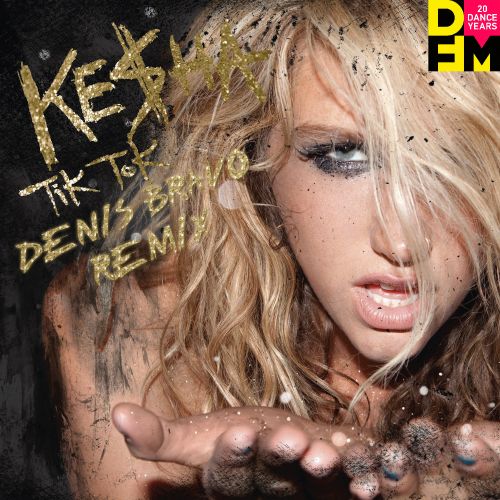 Kesha - Tik Tok (Denis Bravo Remix) [2021]