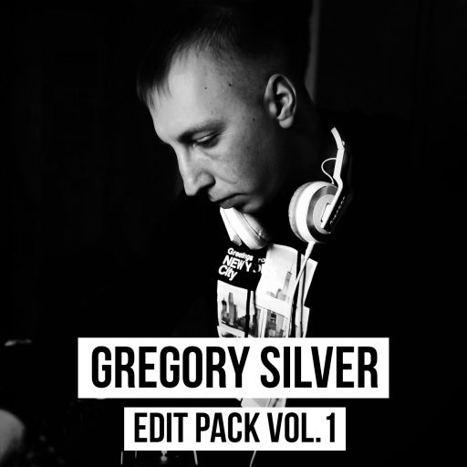 Gregory Silver - Edit Pack Vol.1 [2021]