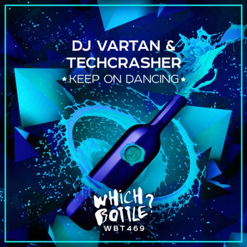 DJ Vartan & Techcrasher - Keep On Dancing (Radio Edit; Club Mix) [2022]
