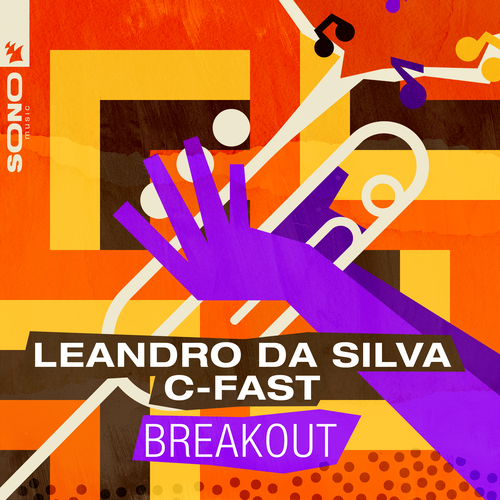 Leandro Da Silva, C-Fast - Breakout (Radio Edit) [2022]