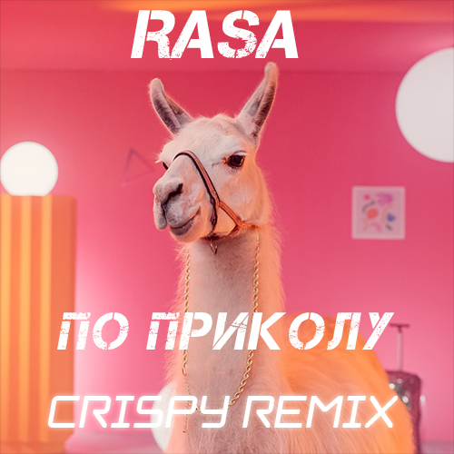 Rasa -   (Crispy Extended Remix) [2022]