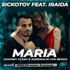 Sickotoy feat. Iraida - Maria (Johnny Clash & Adrenalin Life Remix) [2022]