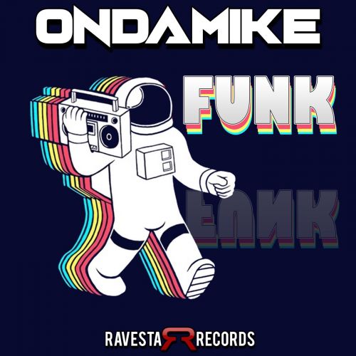 Ondamike - Funk (Vip Mix) [2021]