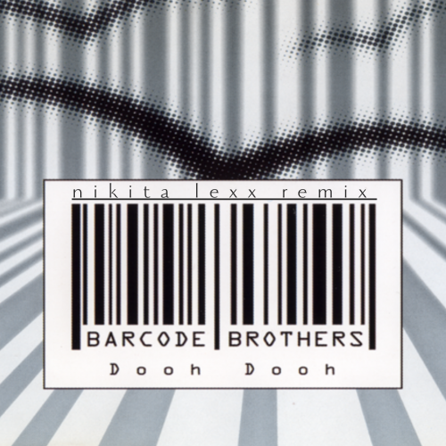 Barcode Brothers - Dooh Dooh (Nikita Lexx Remix) [2021]