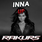 Inna - Up (Rakurs Remix) [2022]