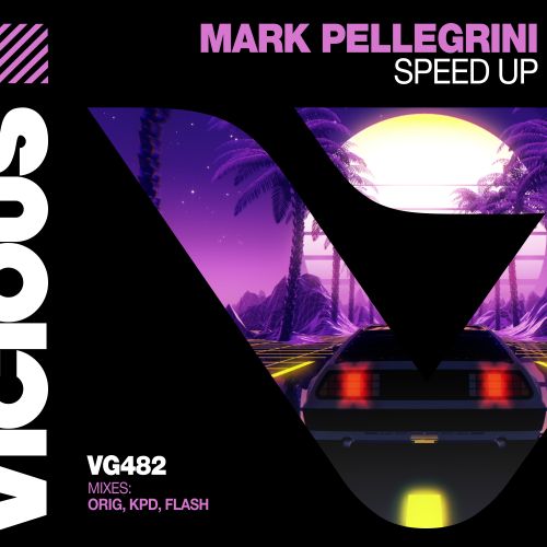 Mark Pellegrini - Speed Up (Extended; Flash; Kpd Mixe's) [2022]