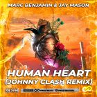 Marc Benjamin & Jay Mason - Human Heart (Johnny Clash Remix) [2022]